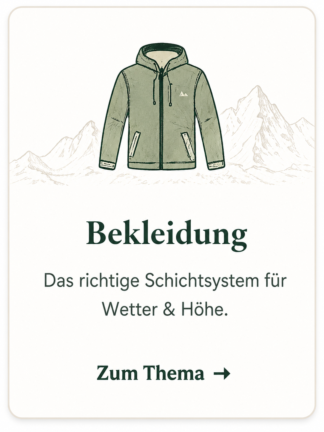 Bekleidung – Das richtige Schichtsystem für Wetter & Höhe. Zum Thema →