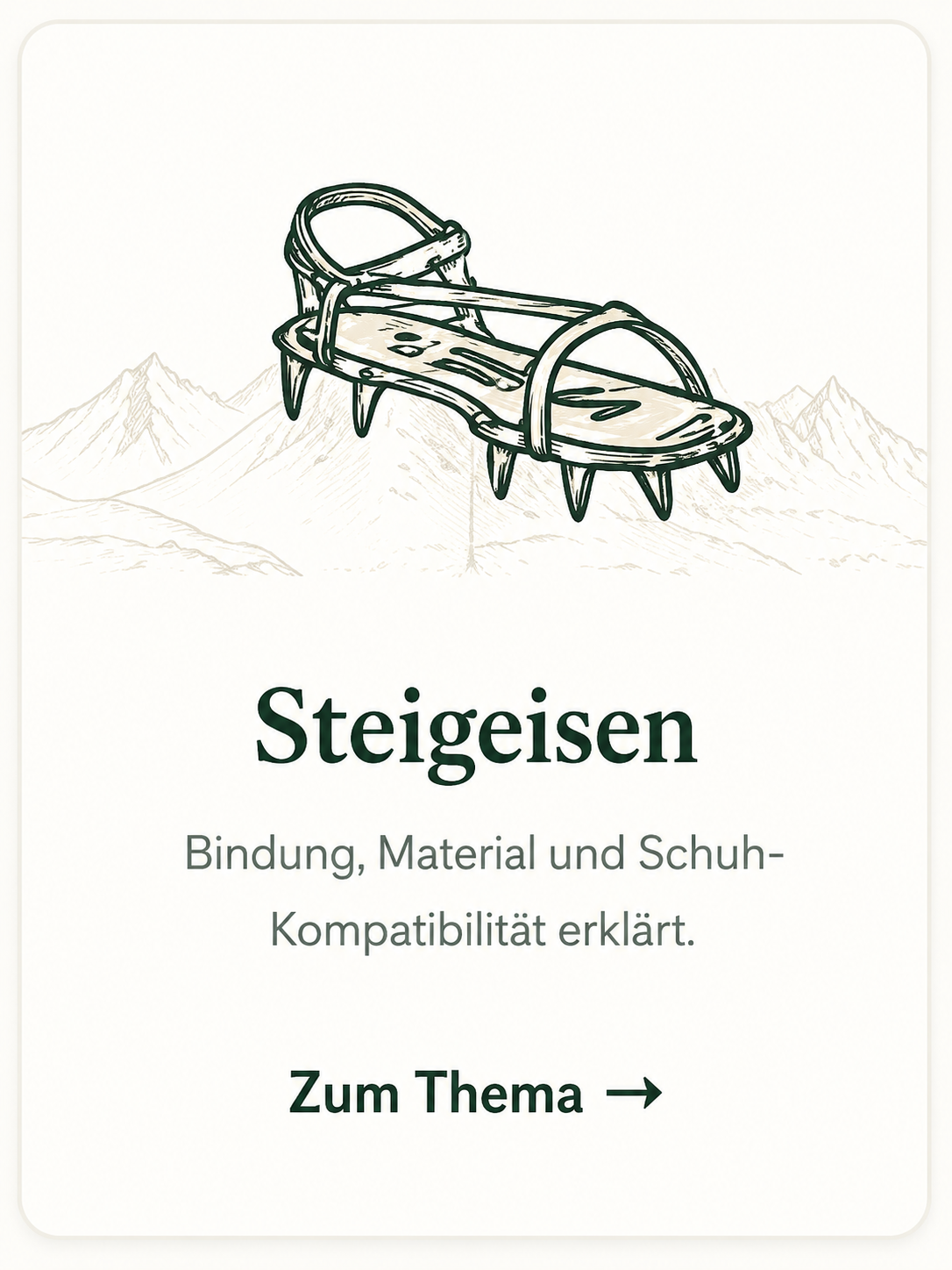 Steigeisen – Bindung, Material und Schuh-Kompatibilität erklärt. Zum Thema →